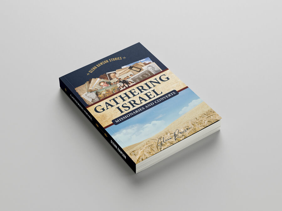 Gathering Israel - Stories of Missionaries & Converts - Image 7