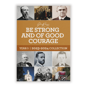 Be Strong and of Good Courage – Year 5; 2023-2024 Stories Collection